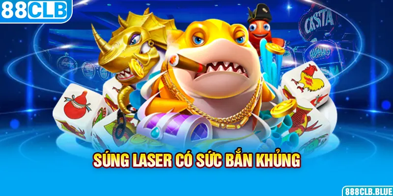 Súng laser có tính sát thương cao